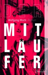 Wolfgang Mock: Der Mitläufer 