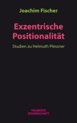 Joachim Fischer: Exzentrische Positionalität 