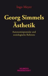 Ingo Meyer: Georg Simmels Ästhetik 
