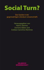 Dominic Büker, Esteban Sanchino Martinez, Haimo Stiemer: Social Turn? Das Soziale in der gegenwärtigen Literatur(-wissenschaft) 