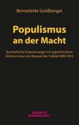 Bernadette Goldberger: Populismus an der Macht 