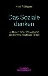 Kurt Röttgers: Das Soziale denken 