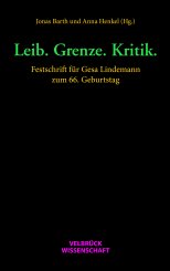 Jonas Barth, Anna Henkel: Leib. Grenze. Kritik. 