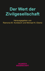 Michael N. Ebertz, Ramona M. Kordesch: Der Wert der Zivilgesellschaft 
