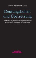 Daniel Arjomand-Zoike: Deutungshoheit und Übersetzung 