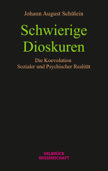 Johann August Schülein: Schwierige Dioskuren 