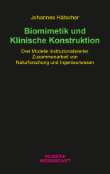 Johannes Hätscher: Biomimetik und Klinische Konstruktion 