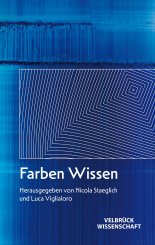 Nicola Staeglich, Luca Viglialoro: Farben Wissen 
