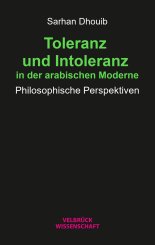 Sarhan Dhouib: Toleranz und Intoleranz in der arabischen Moderne 