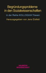 Jens Eisfeld: Begründungsprobleme in den Sozialwissenschaften 