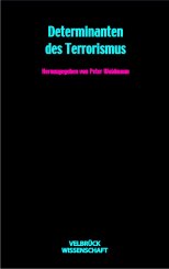 Peter Waldmann: Determinanten des Terrorismus 
